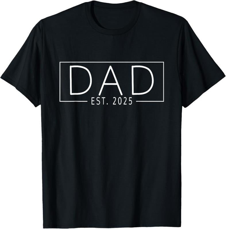100% Cotton Dad Est. 2025 Expect 2025, Father 2025 New Dad 2025 T-Shirt