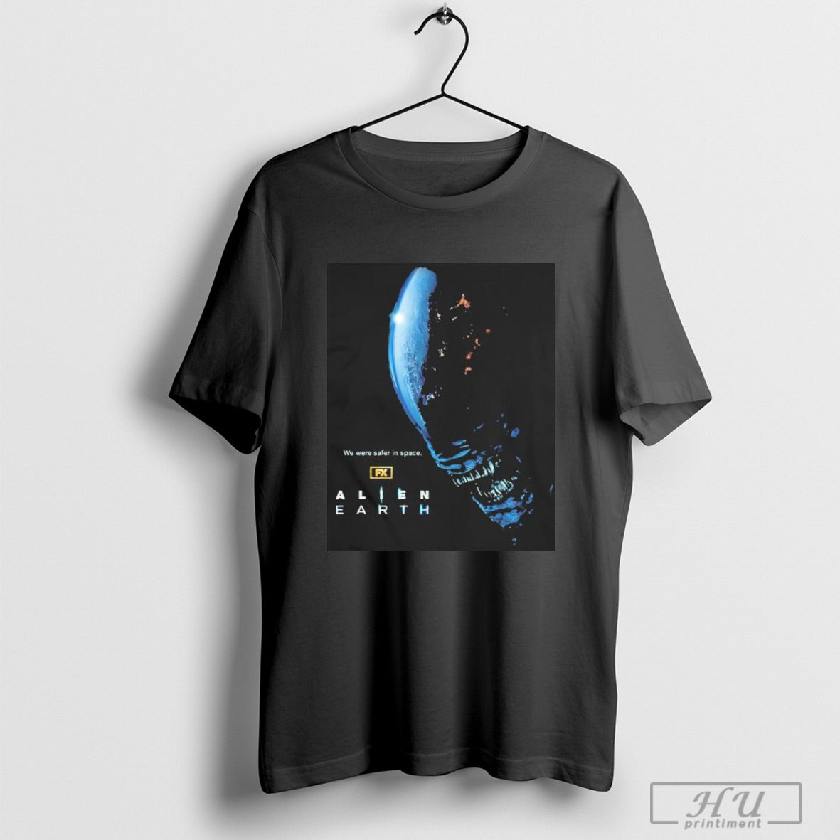 Alien Earth New Poster We Were Safer In Space Unisex T Shirt Sweatshirt