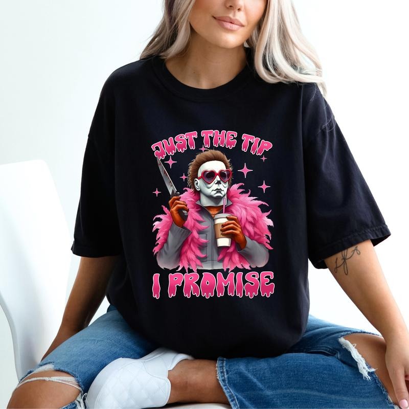 Just The Tip I Promise - Michael Myers Short Sleeve T-Shirt, Spooky Season Shirt, Funny Halloween Tee, Horror Movie Shirt, Scary Movie Sweatshirt, Halloween Gift Shirt, Halloween Tee, Funny Gift For Her Top Womenswear