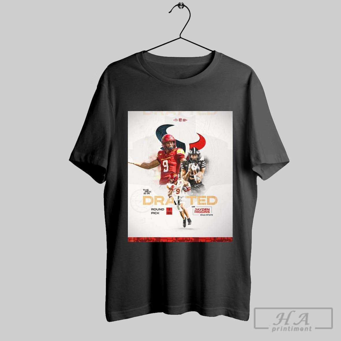 Official Iowa State Cyclones Football Jayden Higgins The Pick Is In Drafted Round 2 Pick 34 Poster T Shirt