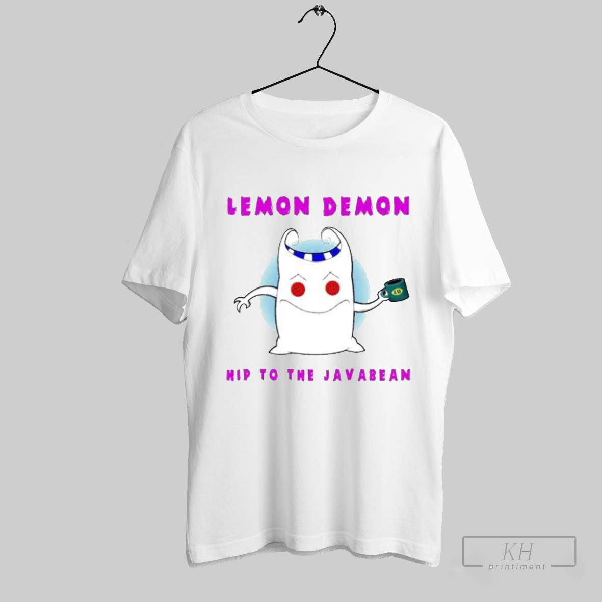 Official Lemon Demon Hip To The Javabean Shirt T Shirt Sweatshirt Cutom Poster Coffee Mugs Ornaments