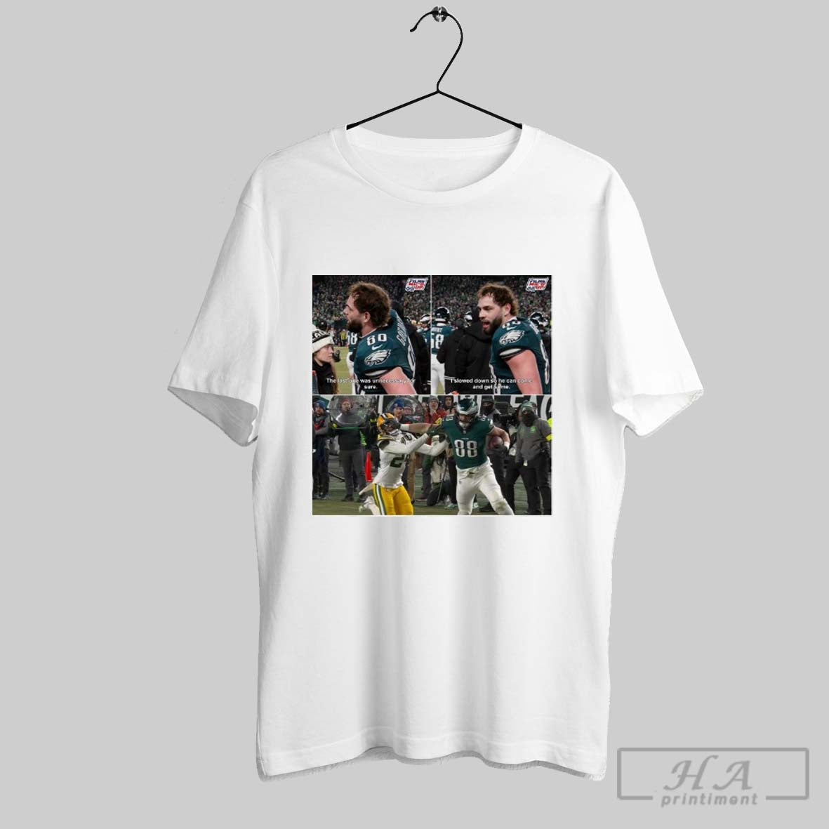 Official Poster Dallas Goedert Philadelphia Eagles The Last One Was Unnecessary For Sure I Slowed Down So He Can Come And Get Some T Shirt