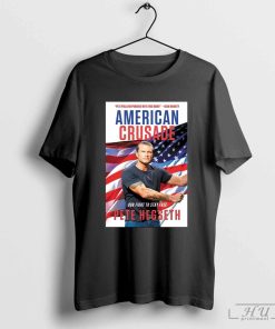 Pete Pulls No Punches With This Book Sean Hannity American Crusade Our Fight To Stay Free 2024 Poster T-shirt