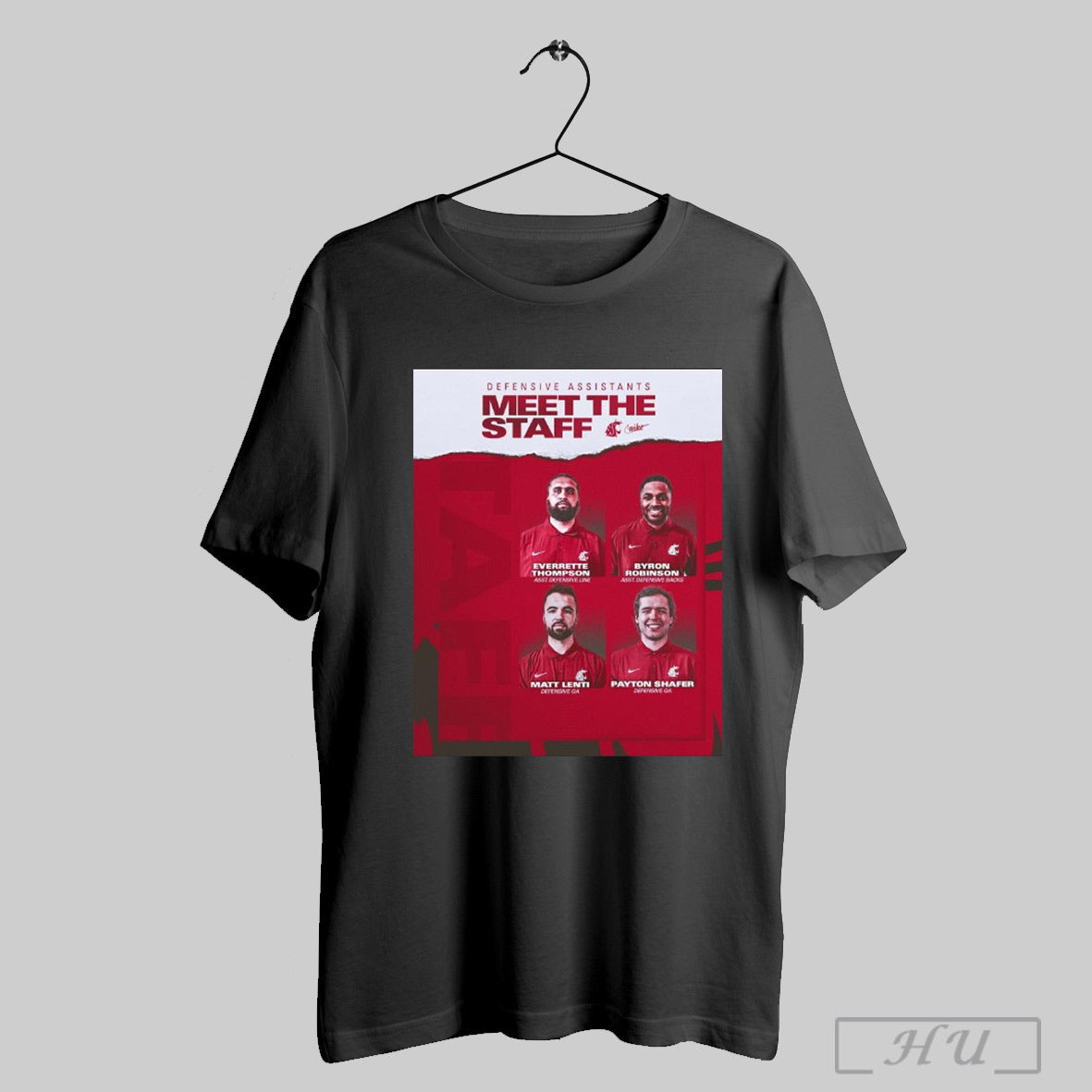 Trendy Washington State Football Defensive Assistants Meet The Staff Everrette Thompson Byron Robinson Matt Lenti Payton Shafer Poster T Shirt Sweatshirt