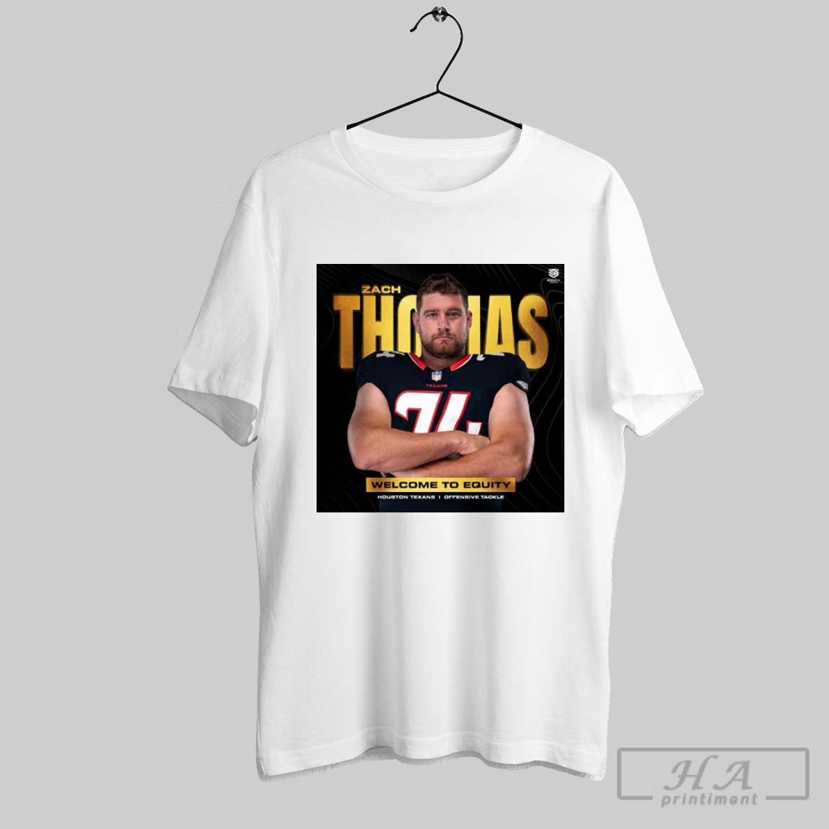 Ach Thomas Welcome To Equity Houston Texans Offensive Tackle Poster T Shirt