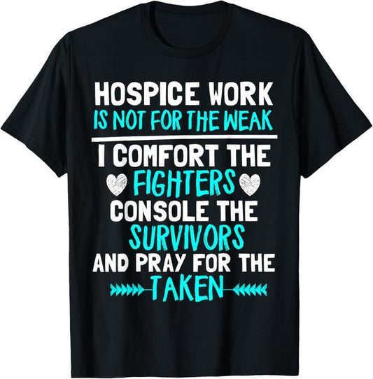 100% Cotton Hospice Work Cute Hospice Doctor Nurse Shirt Gift T-Shirt