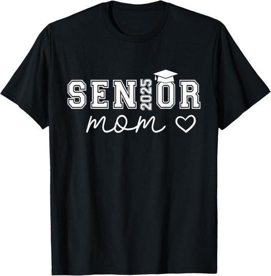 100% Cotton Mom Senior 2025 Proud Mom Of A Class Of 2025 Graduate T-Shirtstyle{n002}4