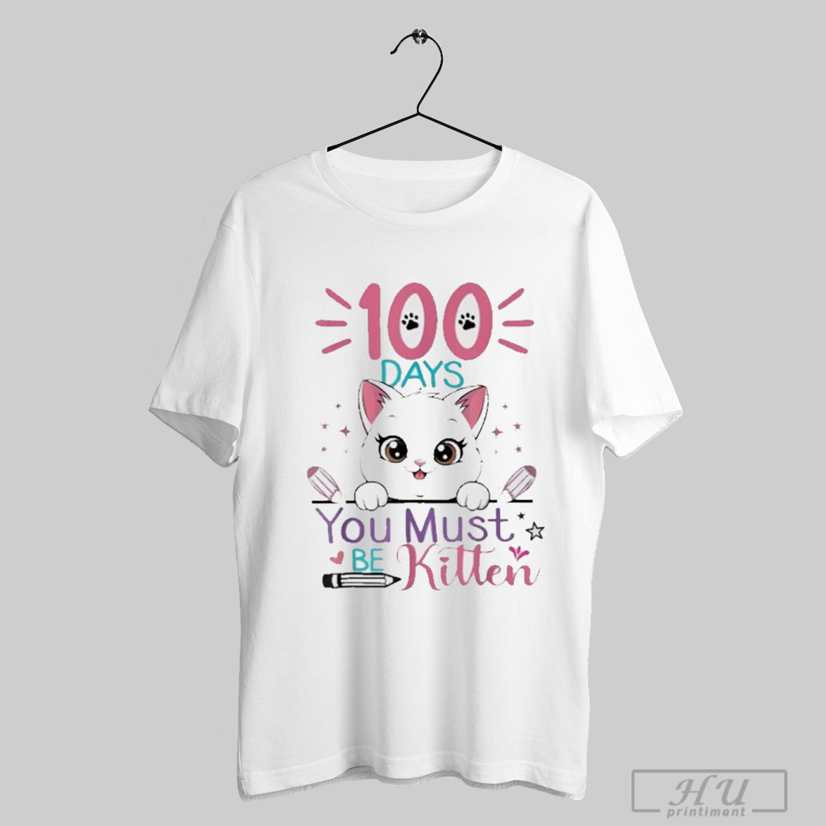 100 Days Of School You Must Be Kitten Cat 100th Day Girl 2025 T Shirt