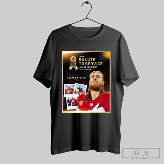 14th Annual Salute To Service Award Recipient 2024 George Kittle San Francisco 49ers Nfl Signature Poster T Shirt
