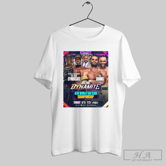 Aew Dynamite Aew World Tag Team Championship The Hurt Syndicate Vs The Gunns Feb 12 2025 Poster T Shirt
