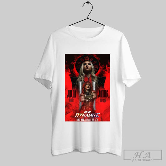 Aew Dynamite Matchup Monday Julia Hart Vs Jamie Hayterjan 22 2025 Poster T Shirt