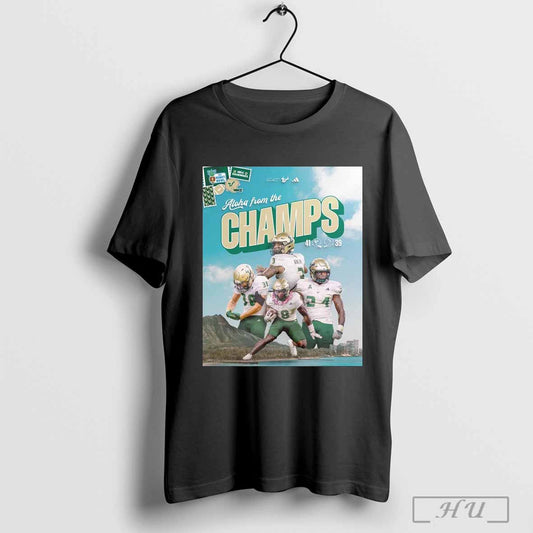 Aloha From The Champs South Florida Bulls Win San Jose State Spartans 41 39 Hawaii Bowl Poster T Shirt Sweatshirt Cutom Poster Coffee Mugs Ornaments
