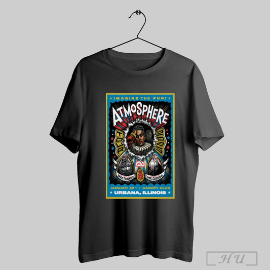 Atmosphere Show On Jan 29 2025 At Canopy Club In Urbana Il Shirt Sweatshirt Hoodies Poster