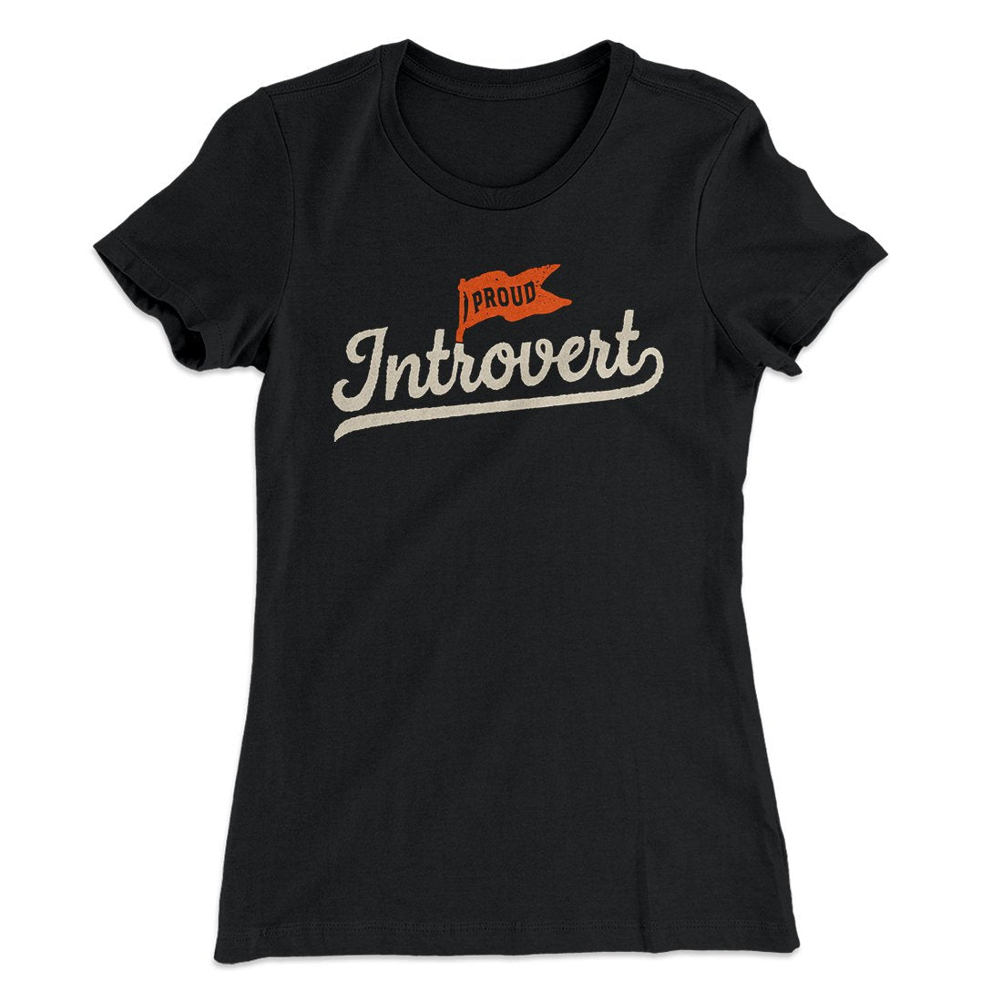 Proud Introvert Funny Women's T-Shirt Hoodie Sweatshirt | TeeSparky.com (Image 4)