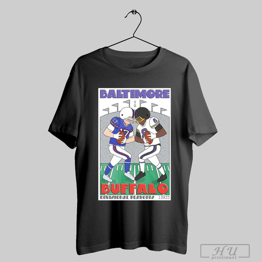 Baltimore Ravens Vs Buffalo Bills Nfl Divisional Playoff Round Gameday Series 1 19 25 Poster T Shirt
