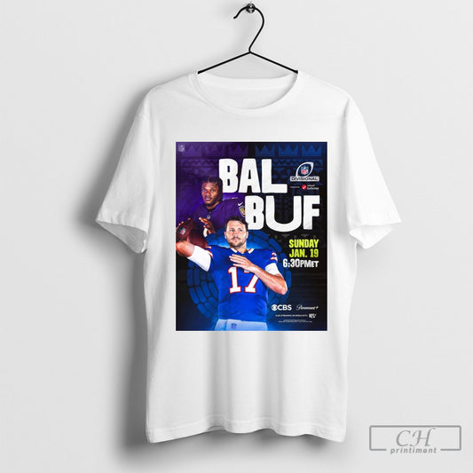 Baltimore Ravens Vs Buffalo Bills Sunday Jan 19 2025 Nfl Divisional Playoffs On Cbs Poster T Shirt