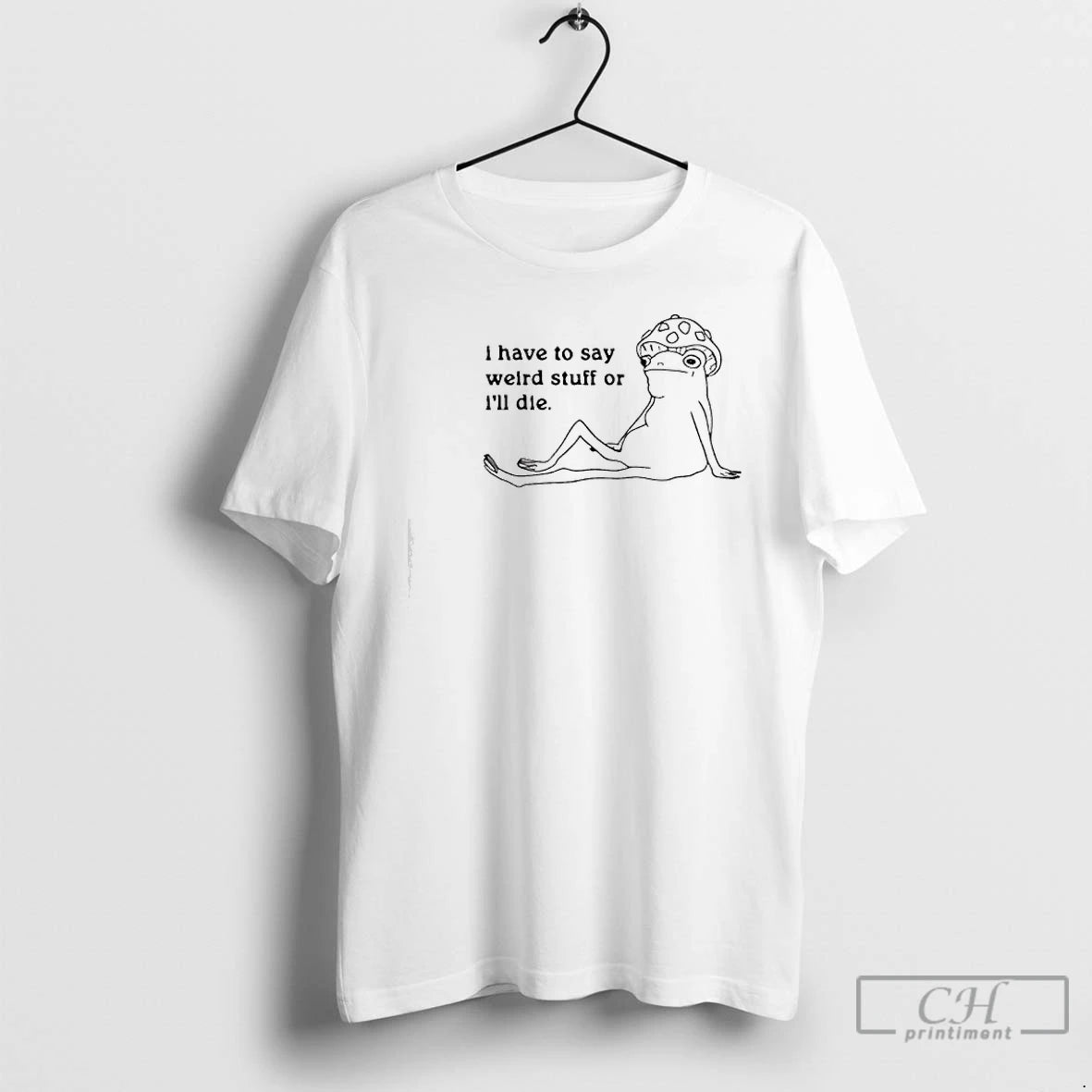 Classic I Have To Say Weird Stuff Frog T-Shirts, Hoodie, Sweatshirt | TeeSparky.com