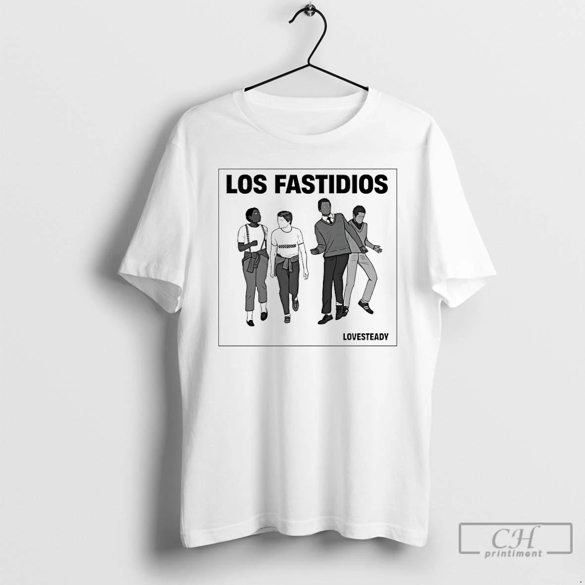 Classic Los Fastidios Lovesteady T-Shirts, Hoodie, Sweatshirt