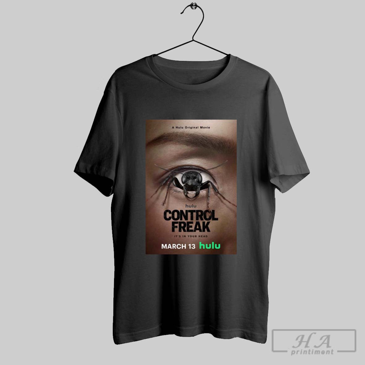 Control Freak Itrs In Your Head March 13 2025 A Hulu Movie Siul Oczoro Poster T Shirt