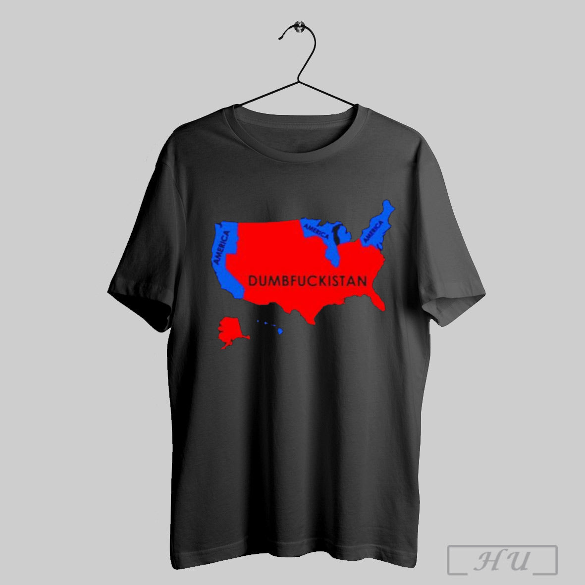 Funny America Dumbfuckistan Us Map T Shirt Sweatshirt Poster