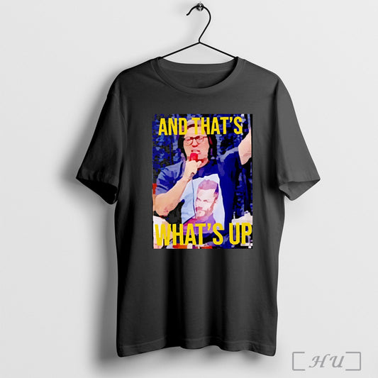 Funny And Thats Whats Up Adam Ray 2025 T Shirts Sweatshirt
