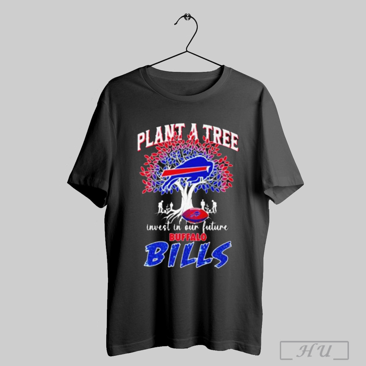 Funny Plant A Tree Invest In Our Future Buffalo Bills T Shirt Sweatshirt Poster
