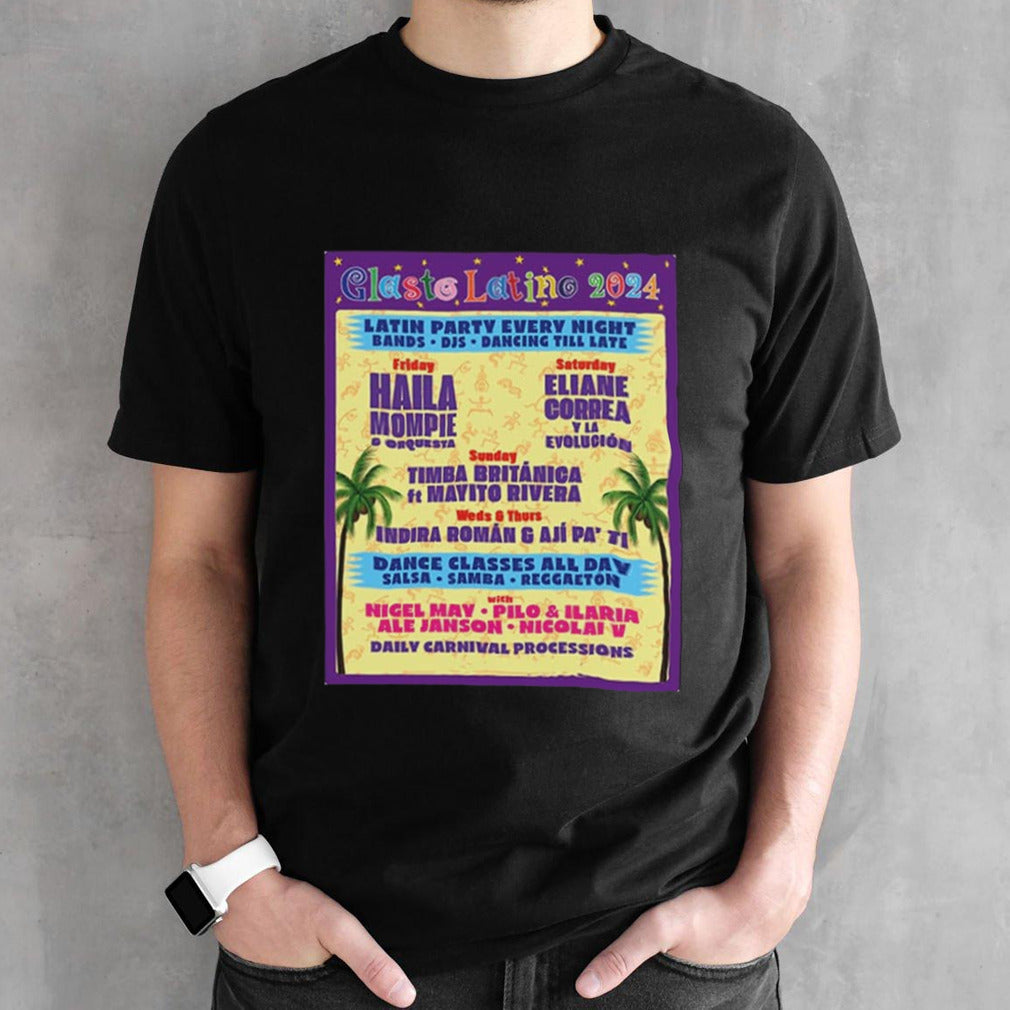 Glasto Latino 2024 Latin Party Every Night Schedule List Date And Bands Unisex T-Shirt