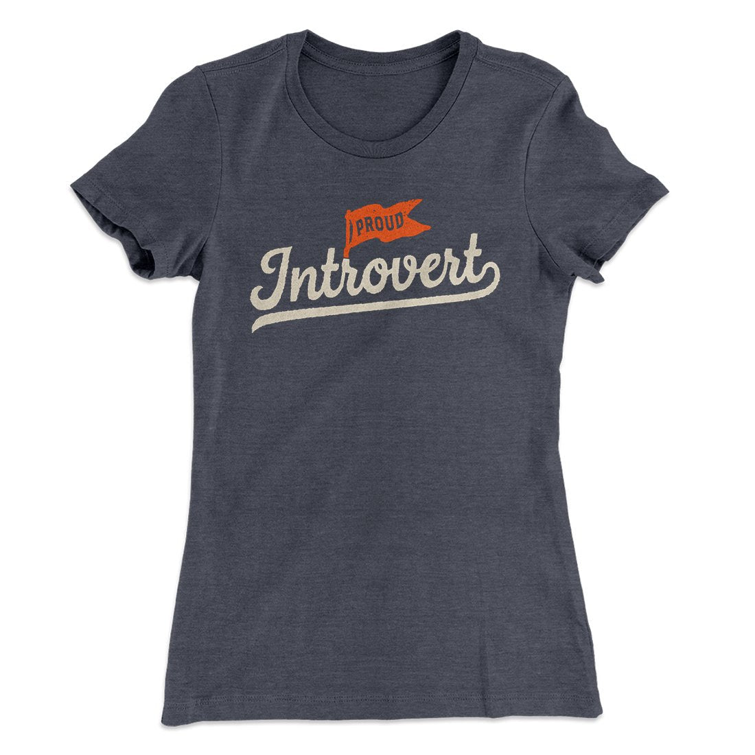 Proud Introvert Funny Women's T-Shirt Hoodie Sweatshirt | TeeSparky.com (Image 2)