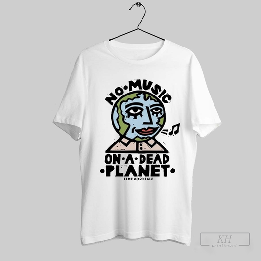 Lime Cordiale No Music On A Dead Planet T Shirts T Shirt Sweatshirt Cutom Poster Coffee Mugs Ornaments