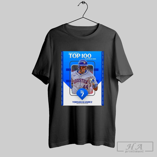 Mlb Networks Top 100 Players Of 2025 No 7 Yordan Alvarez Houston Astros Poster T Shirt