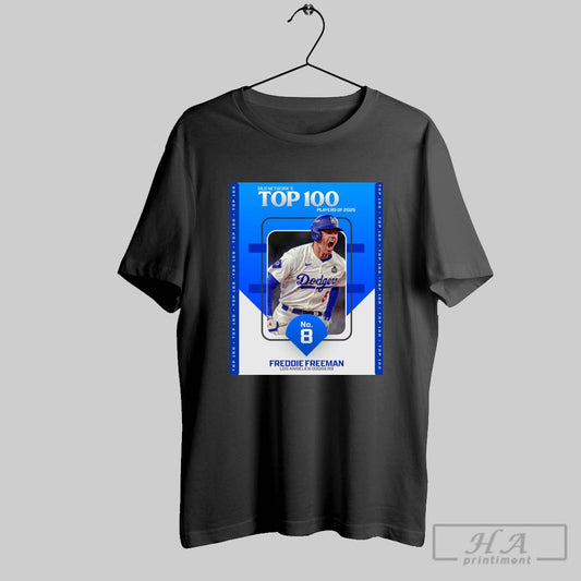 Mlb Networks Top 100 Players Of 2025 No 8 Freddie Freeman Los Angeles Dodgers Poster T Shirt