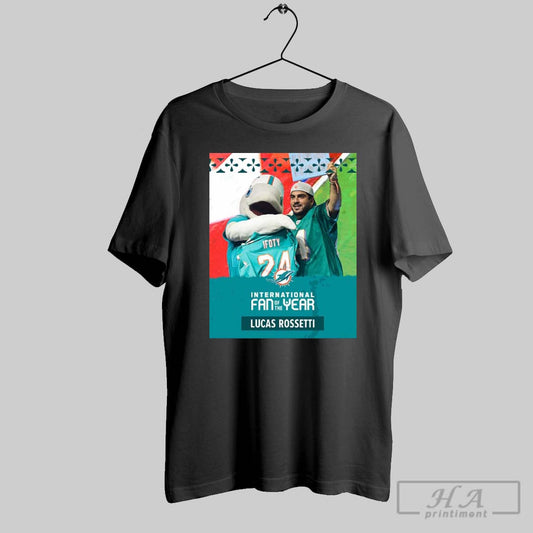Miami Dolphins Congratulations Lucas Rossetti As The 2024 International Fan Of The Year Poster T Shirt