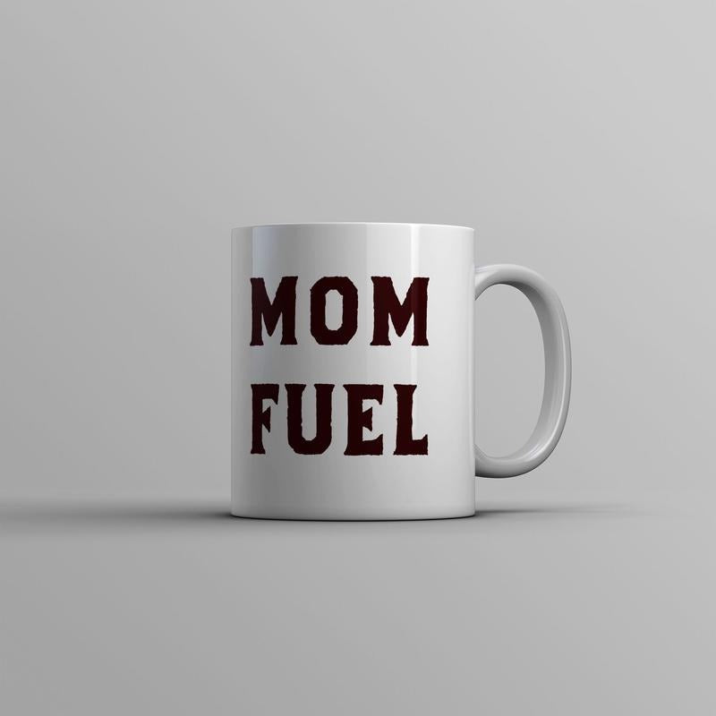 Mom Fuel Mug Funny Caffeine Lovers Mothers Day Gift Novelty Cup-11oz Funny Coffee Mugs Ceramic Printed Drinkware Cup