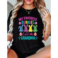 "My Favorite Bunnies Call Me Grandma" Cute Easter Graphic T-Shirt for Women - Round Neck Short Sleeve Casual Summer Top with Vibrant Bunny Design, Festive Holiday Wear | Fun Casualwear | Medium Elasticity