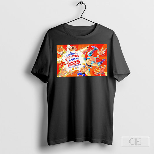 Offcial Fantastica Mania 2025 Poster Shirt Sweatshirt Tee Shirt