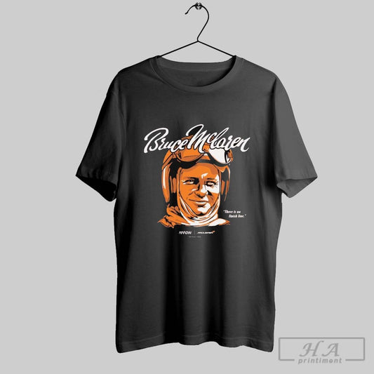 Official Arrow Mclaren Bruce Mclaren There Is No Finish Line Graphic T Shirt