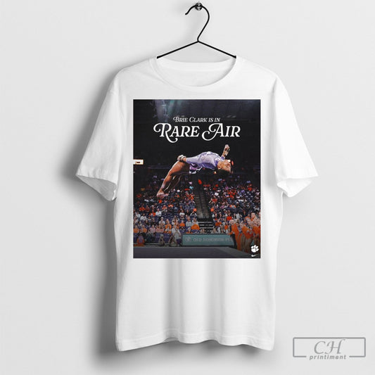 Official Clemson Tigers Brie Clark Is In Rare Air Continues To Raise The Bar For College Gymnastics Poster T Shirt Sweatshirt