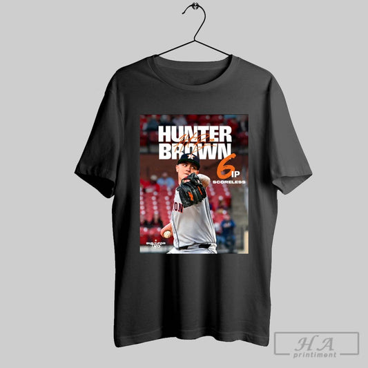 Official Houston Astros Hunter Brown 6 Ip Scoreless Signature Built For This Poster T Shirt