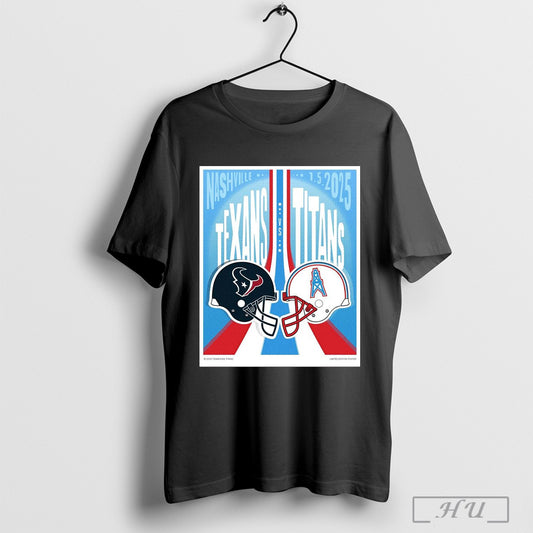 Official Houston Texans Vs Tennessee Titans Season Finale Live From Nashville 1 5 2025 Poster T Shirt