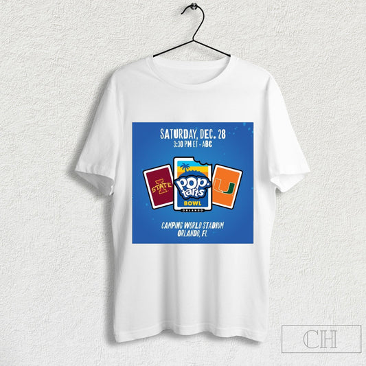 Official Iowa State Cyclones Vs Miami Hurricanes December 28 2024 Pop Tarts Bowl Orlando Dreams Camping World Stadium Poster T Shirt