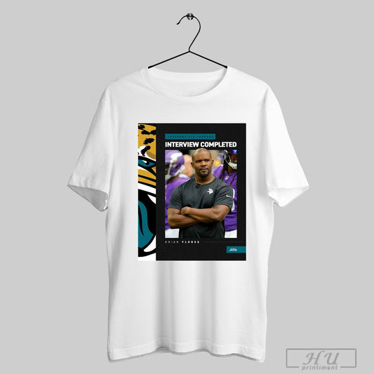Official Jacksonville Jaguars Interview Completed Brian Flores Head Coach Vacancy Poster T Shirt