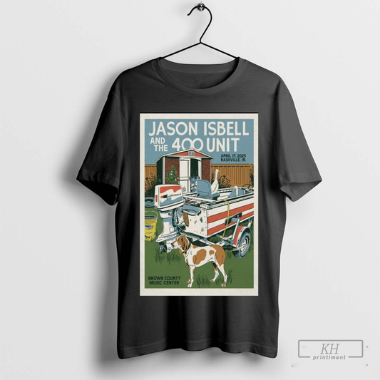 Official Jason Isbell And The 400 Unit Brown County Music Center Nashville In April 17 2025 Tour Poster Graphic T Shirt