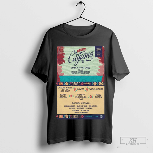Official Jason Isbell And The 400 Unit At Cayamo Tour March 13 20 2026 Poster Graphic T Shirt