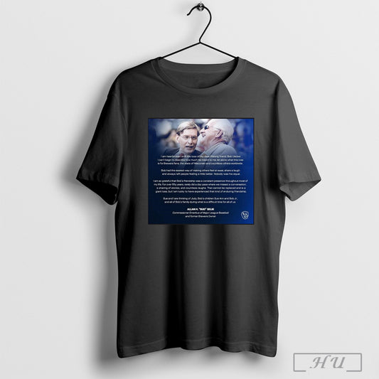 Official Legendary Bob Uecker Milwaukee Brewers Allan H Bud Selig Commissioner Emeritus Of Mlb And Former Brewers Owner Poster T Shirt