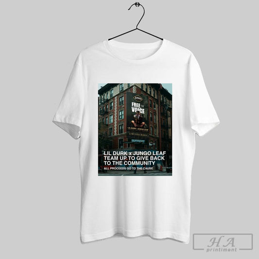 Official Lil Durk X Jungo Leaf Team Up To Give Back To The Community All Proceeds Go To The Cause 2025 Poster Graphic T Shirt