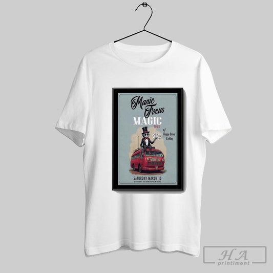 Official Mar 15 2025 Show Manic Focus Magic Tour With Floppy Drive And Eroy The Pyramid Scheme Grand Rapids Mi Poster Shirts