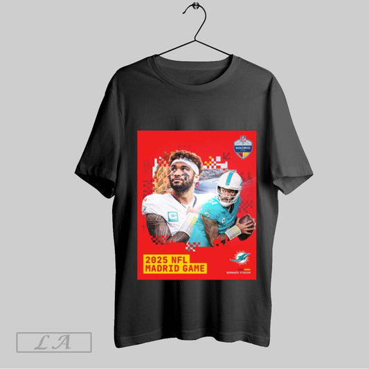 Official Nfl Uk And Ireland Miami Dolphins 2025 Nfl Madrid Game Bernabeu Stadium Poster T Shirt