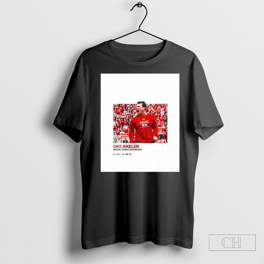 Official Nebraska Cornhuskers Football Welcome Home Mike Ekeler Special Teams Coordinator Poster T Shirt