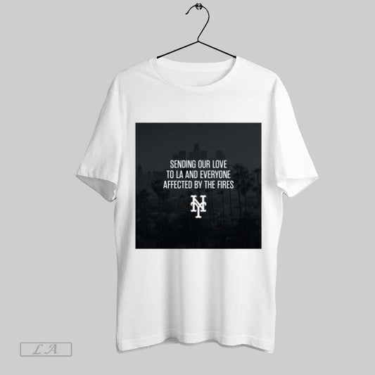 Official New York Mets Sending Our Love To La And Everyone Affected By The Fires Poster T Shirt