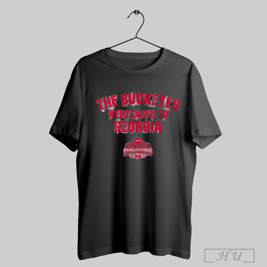 Official Ohio State Buckeyes Football The Buckeyes Went Down To Georgia T Shirt Sweatshirt Hoodies Poster